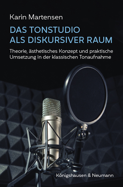 Cover: 9783826073908 | Das Tonstudio als diskursiver Raum | Karin Martensen | Taschenbuch