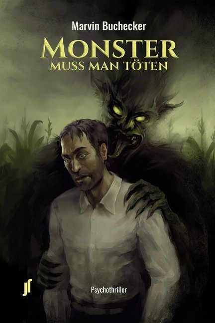 Cover: 9783947221103 | Monster muss man töten | Marvin Buchecker | Taschenbuch | Deutsch
