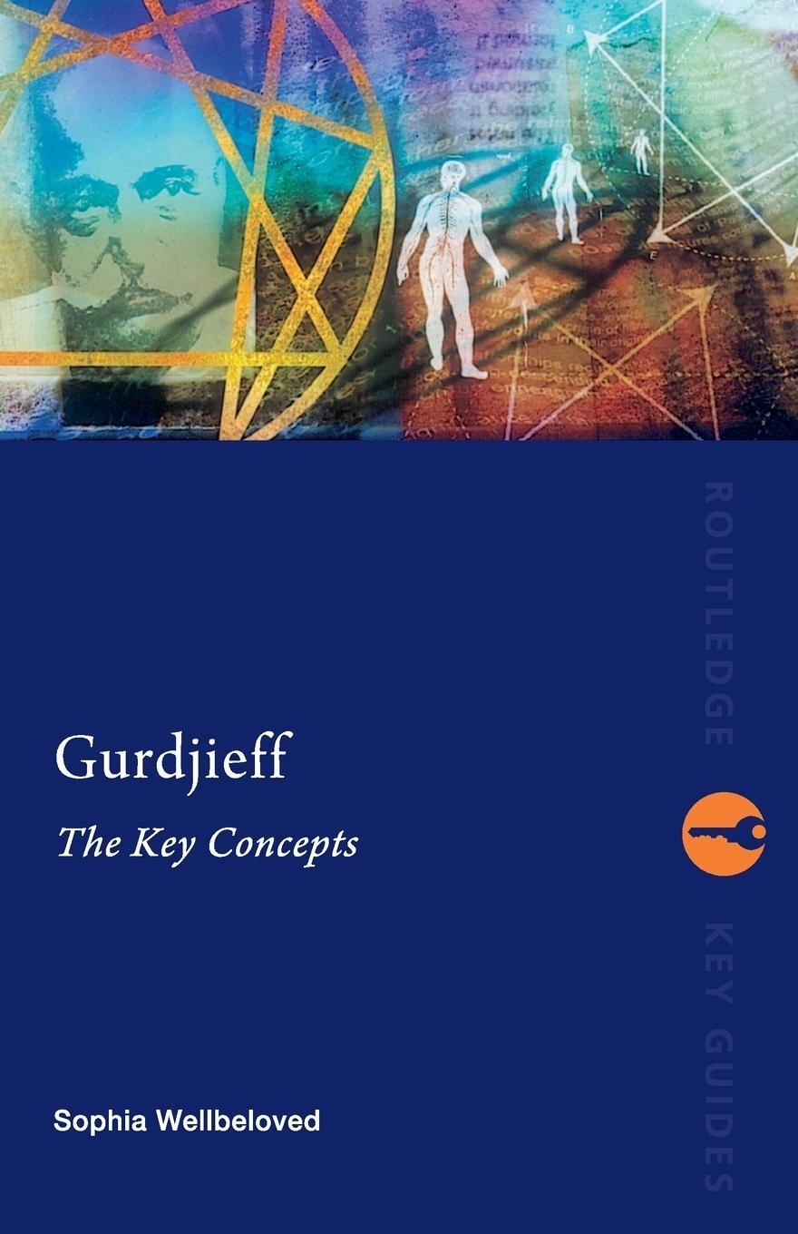 Cover: 9780415248983 | Gurdjieff | The Key Concepts | Sophia Wellbeloved | Taschenbuch | 2002