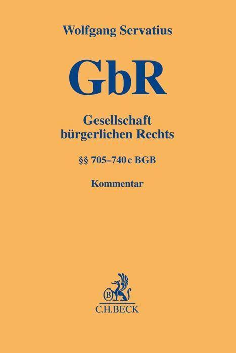 Cover: 9783406778117 | Gesellschaft bürgerlichen Rechts | §§ 705-740c BGB | Servatius | Buch