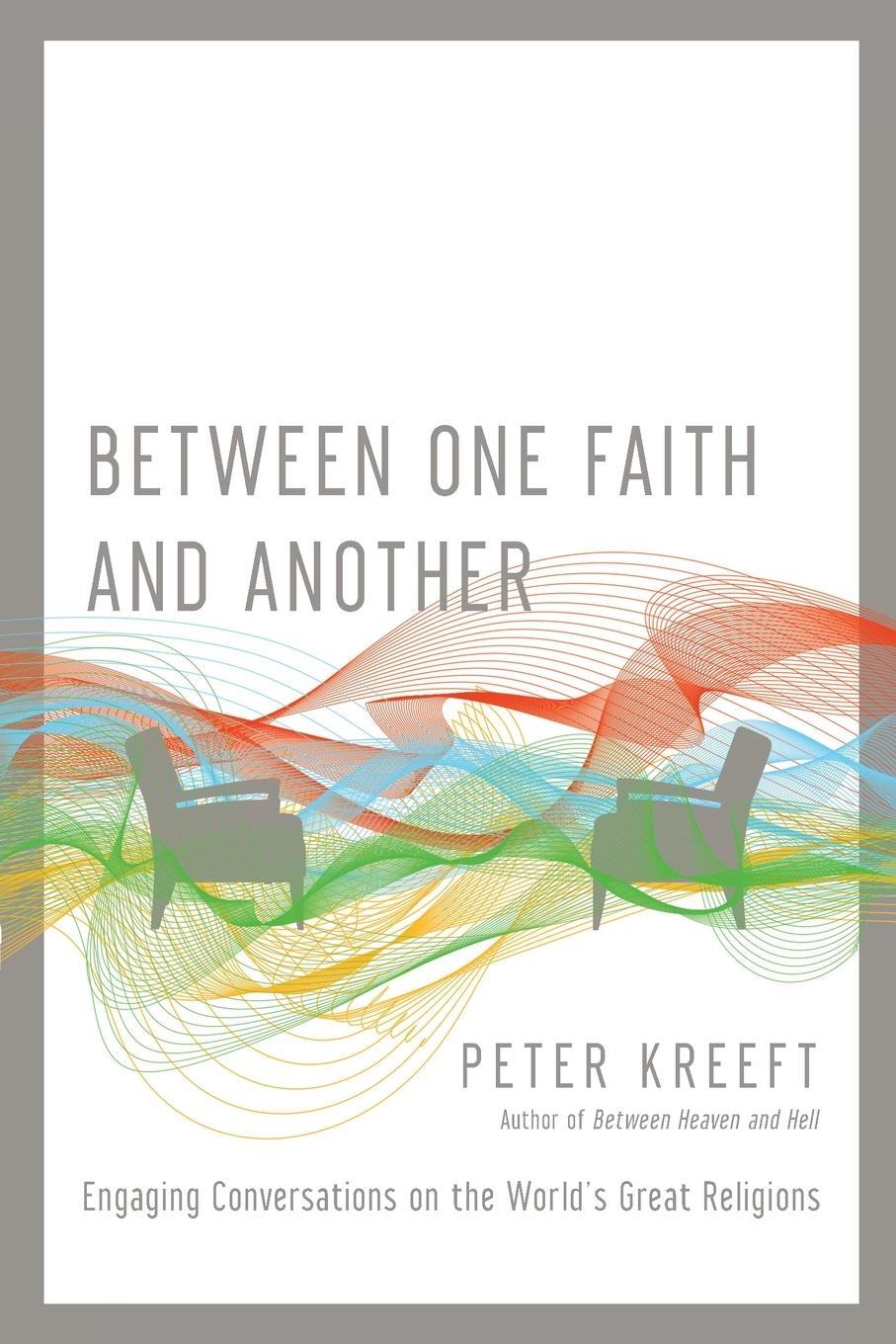 Cover: 9780830845101 | Between One Faith and Another | Peter Kreeft | Taschenbuch | Paperback