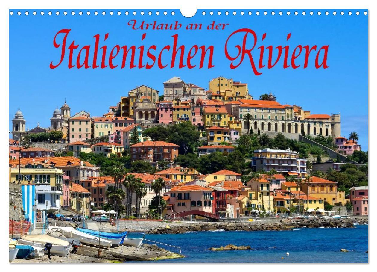 Cover: 9783383476938 | Urlaub an der Italienischen Riviera (Wandkalender 2024 DIN A3...