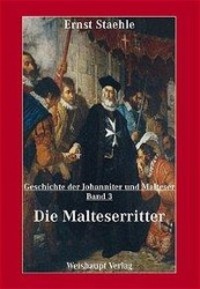 Cover: 9783705901568 | Die Geschichte der Johanniter und Malteser / Die Malteserritter | Buch