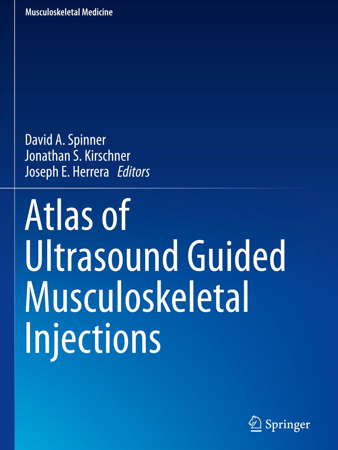 Cover: 9781461489351 | Atlas of Ultrasound Guided Musculoskeletal Injections | Buch