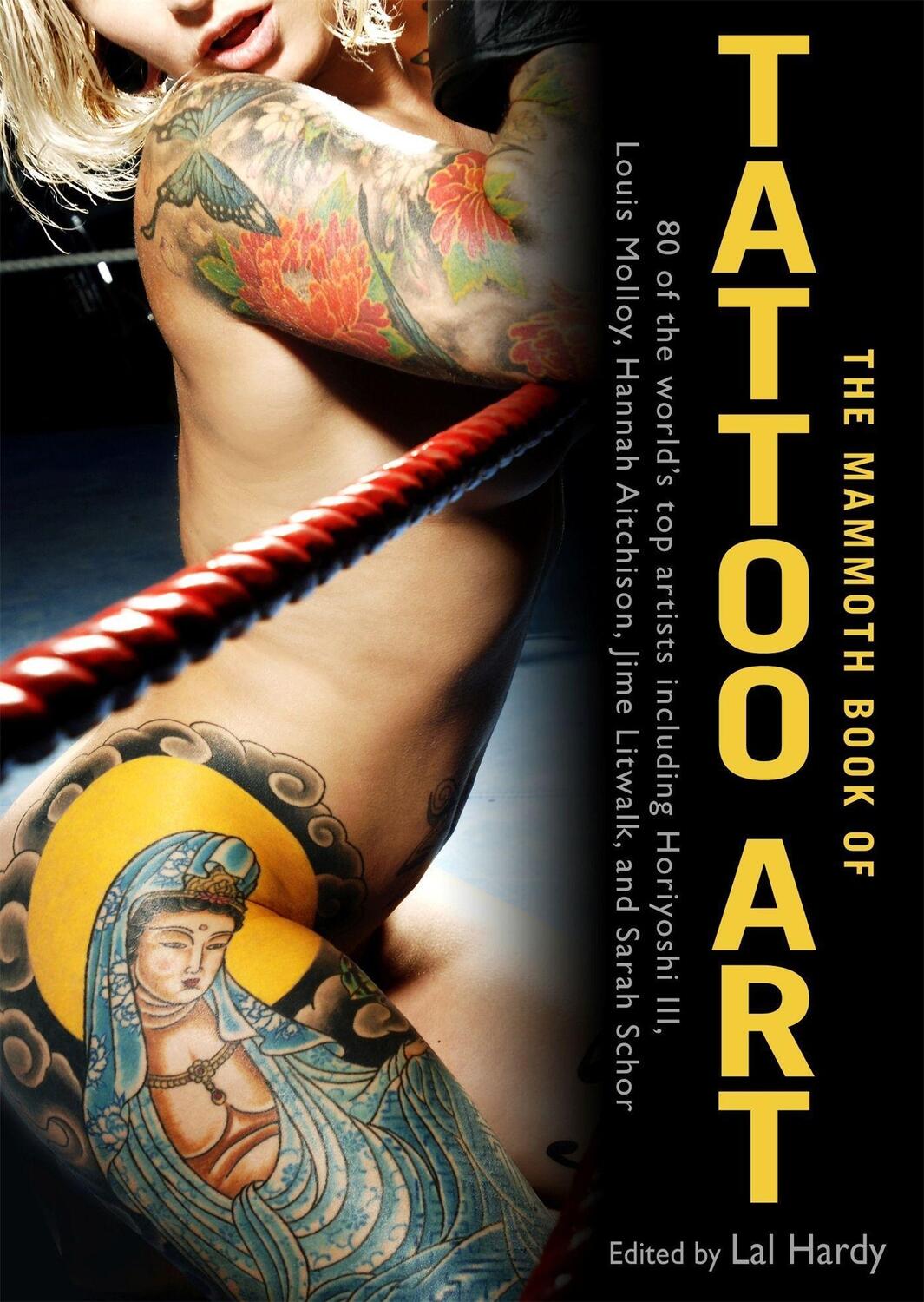 Cover: 9781849015684 | The Mammoth Book of Tattoo Art | Lal Hardy | Taschenbuch | Englisch