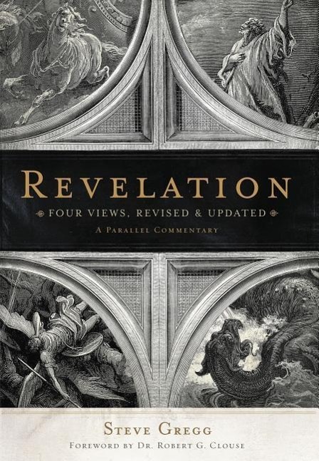 Cover: 9781401676216 | Revelation: Four Views | A Parallel Commentary | Steve Gregg | Buch