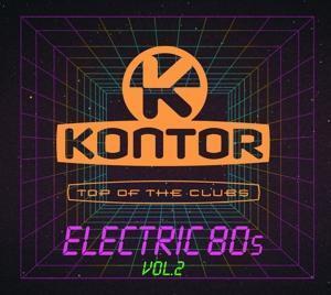 Cover: 4251603236945 | Kontor Top Of The Clubs-Electric 80s Vol.2 | Various | Audio-CD | 2020