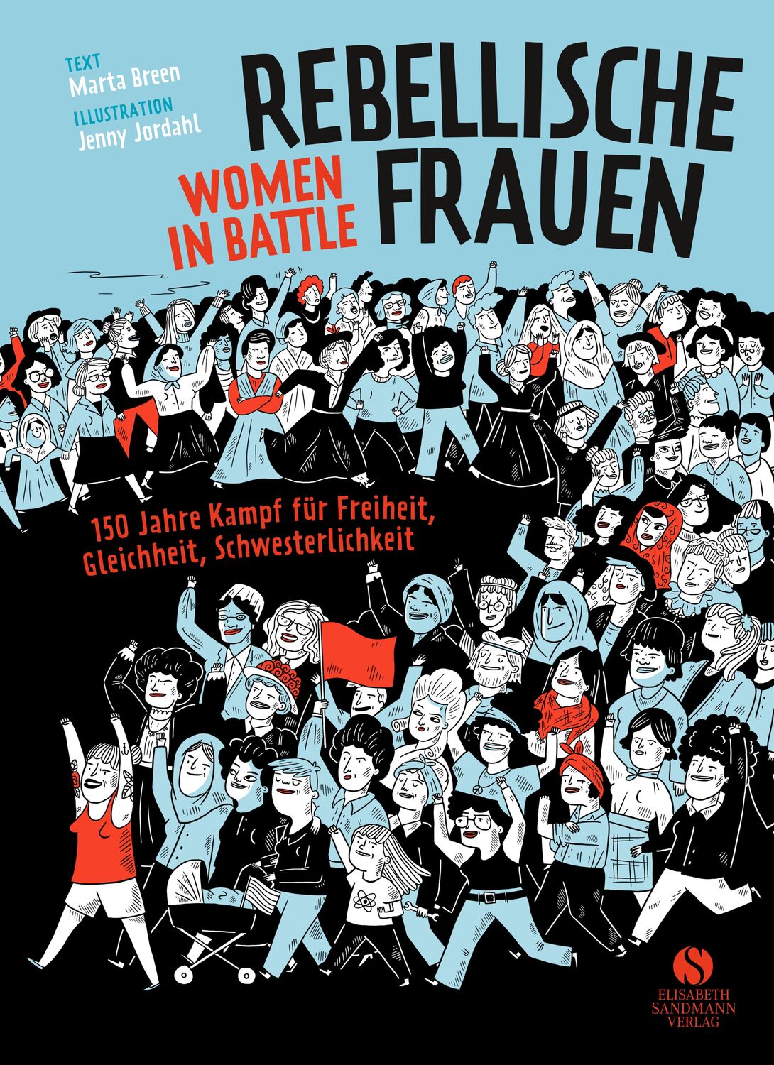 Cover: 9783945543658 | Rebellische Frauen - Women in Battle | Marta Breen | Buch | 128 S.
