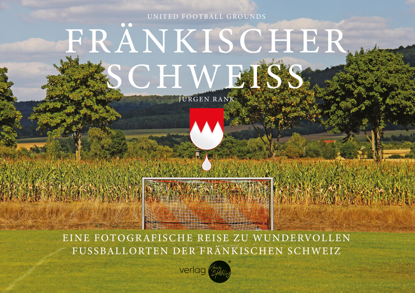 Cover: 9783910645264 | Fränkischer Schweiß | Jürgen Rank | Buch | Deutsch | Späthling