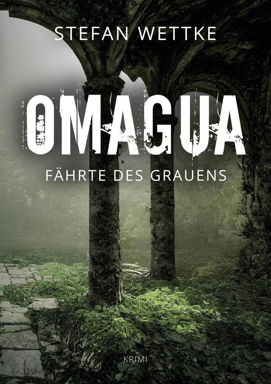 Cover: 9783740708658 | Omagua | Fährte des Grauens | Stefan Wettke | Taschenbuch | Paperback
