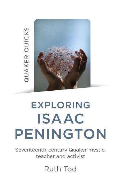 Cover: 9781803411842 | Exploring Isaac Penington: Seventeenth-Century Quaker mystic,...
