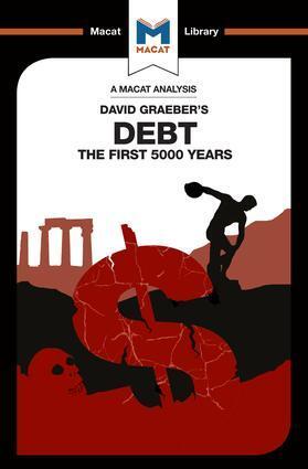 Cover: 9781912128792 | An Analysis of David Graeber's Debt | The First 5,000 Years | Hakemy