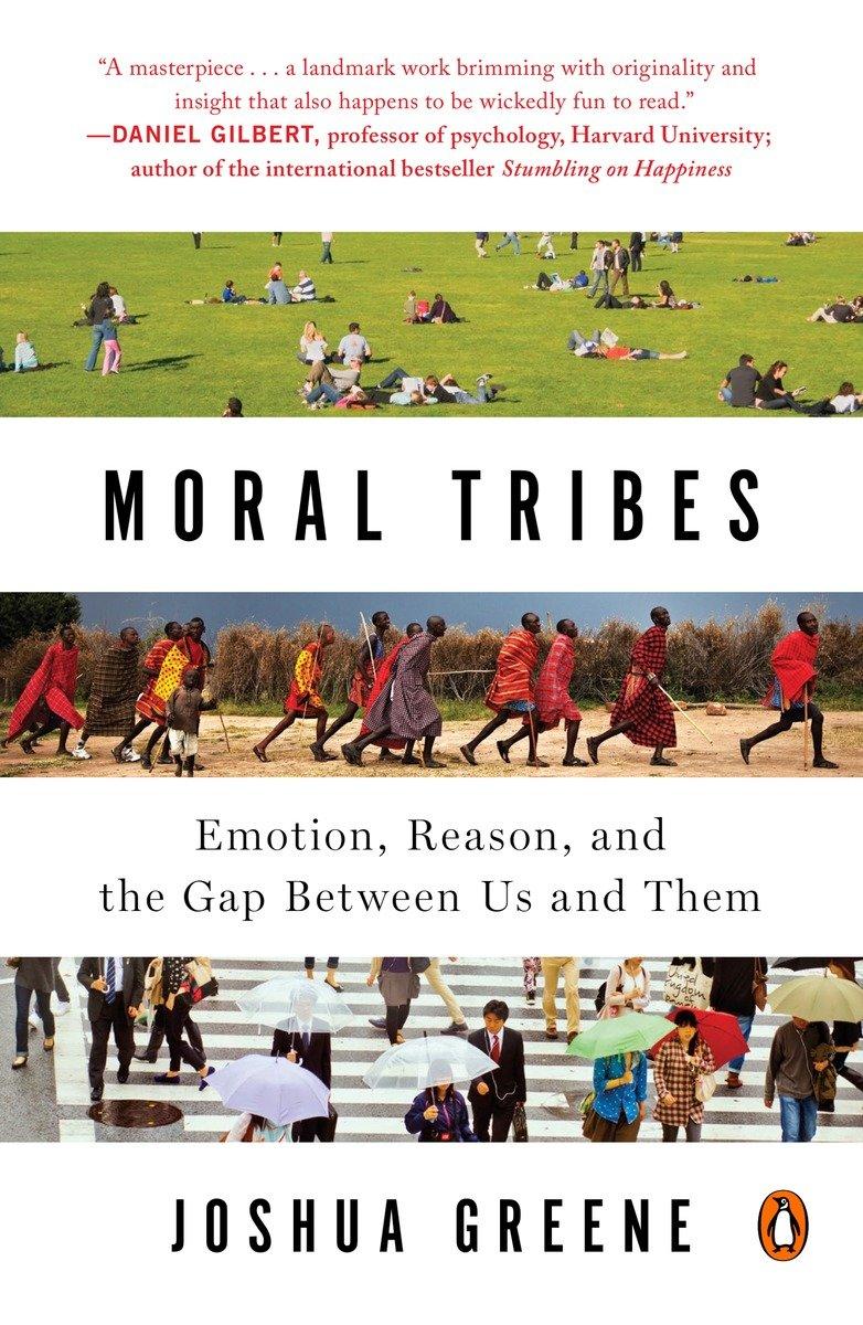 Cover: 9780143126058 | Moral Tribes | Emotion, Reason, and the Gap Between Us and Them | Buch