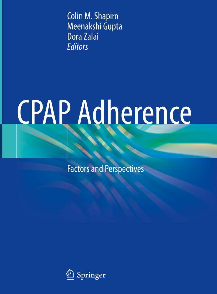 Cover: 9783030931445 | CPAP Adherence | Factors and Perspectives | Colin M. Shapiro (u. a.)