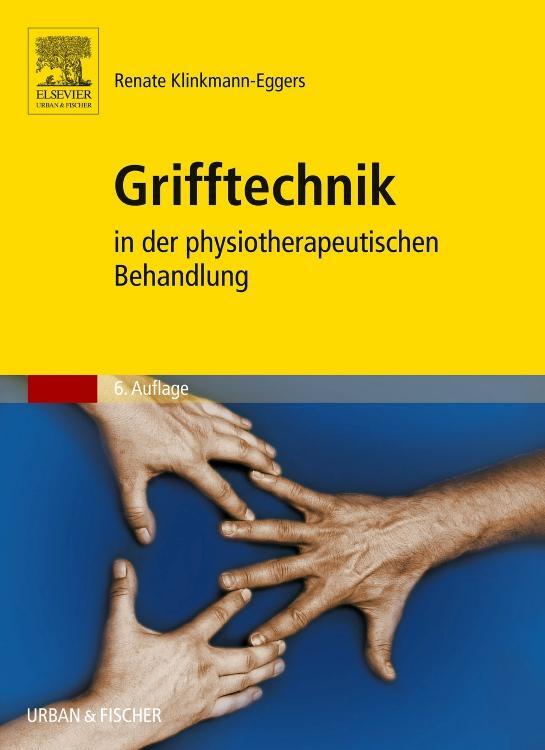 Cover: 9783437457012 | Grifftechnik in der physiotherapeutischen Behandlung | Ein Arbeitsbuch