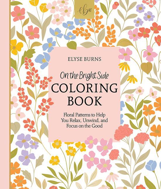 Cover: 9780764366611 | On the Bright Side Coloring Book | Elyse Burns | Taschenbuch | 2023