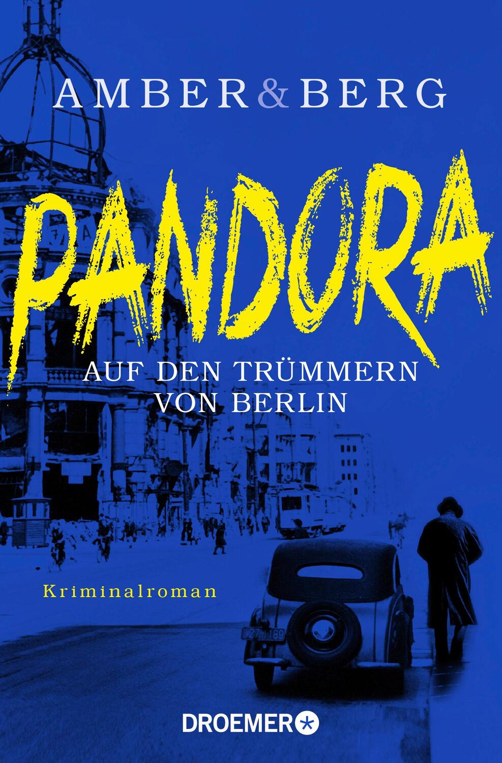 Cover: 9783426307793 | Pandora | Auf den Trümmern von Berlin. Kriminalroman | Amber (u. a.)