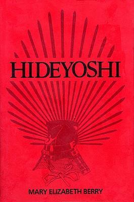 Cover: 9780674390263 | Hideyoshi | Mary Elizabeth Berry | Taschenbuch | Englisch | 1989
