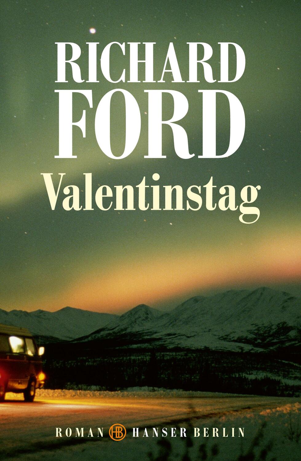 Cover: 9783446277328 | Valentinstag | Roman | Richard Ford | Buch | 384 S. | Deutsch | 2023