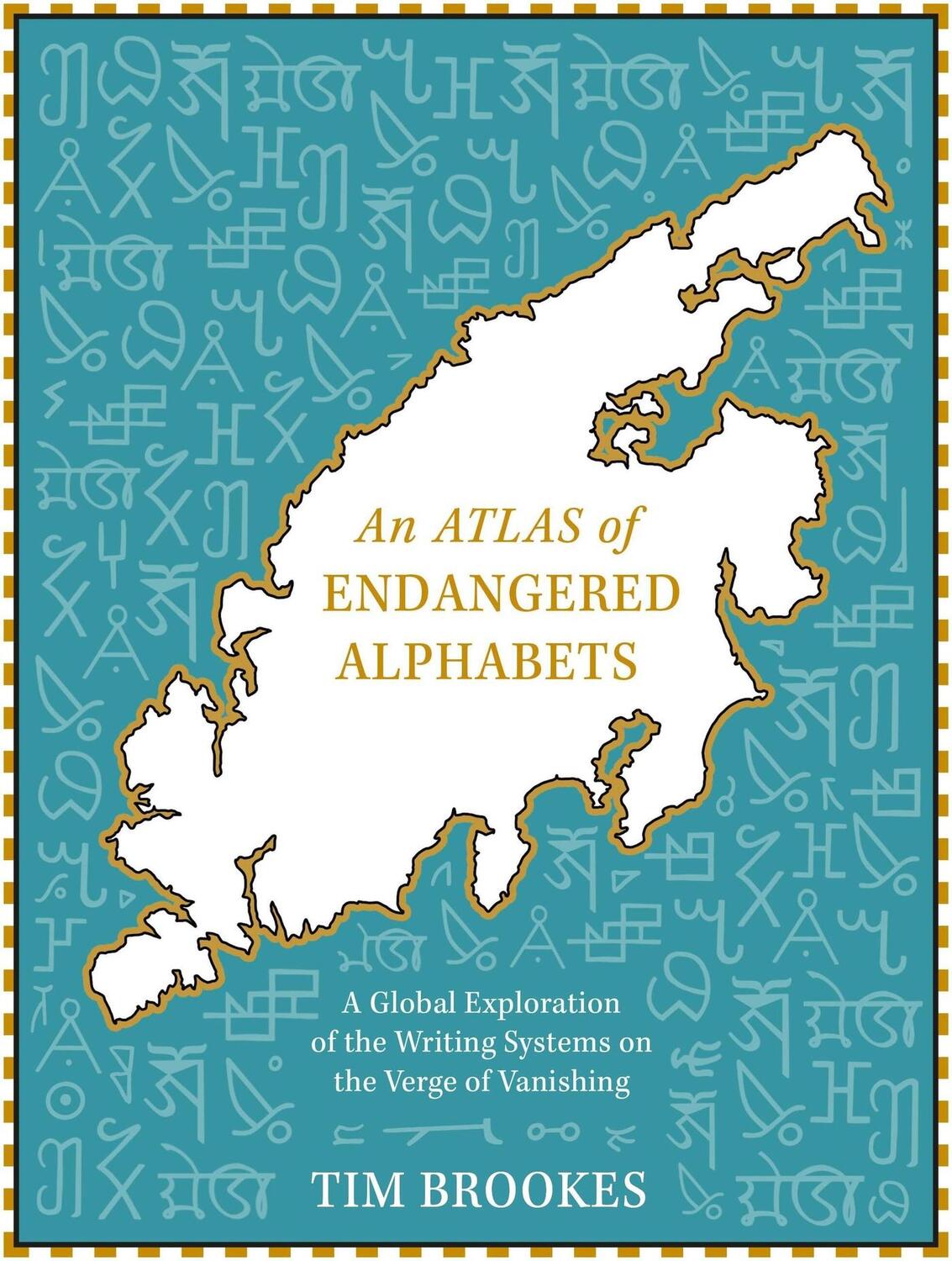 Cover: 9781529408249 | An Atlas of Endangered Alphabets | Tim Brookes | Buch | 256 S. | 2024