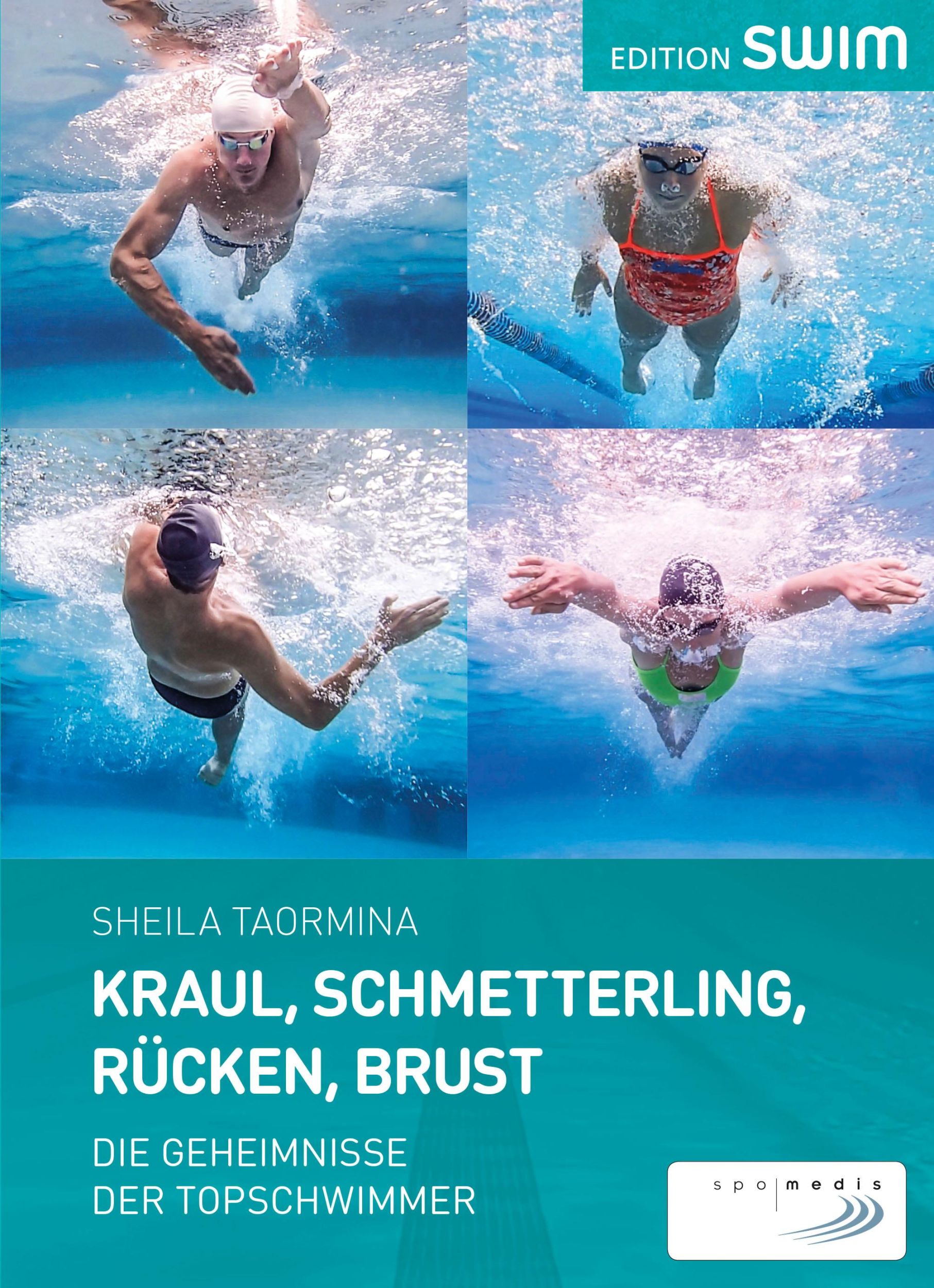 Cover: 9783955900601 | Kraul, Schmetterling, Rücken, Brust | Die Geheimnisse der Topschwimmer