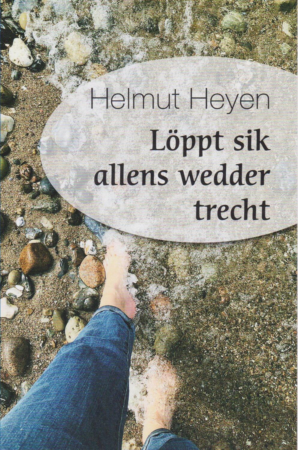 Cover: 9783730819579 | Löppt sik allens wedder trecht | Helmut Heyen | Taschenbuch | ? | 2022