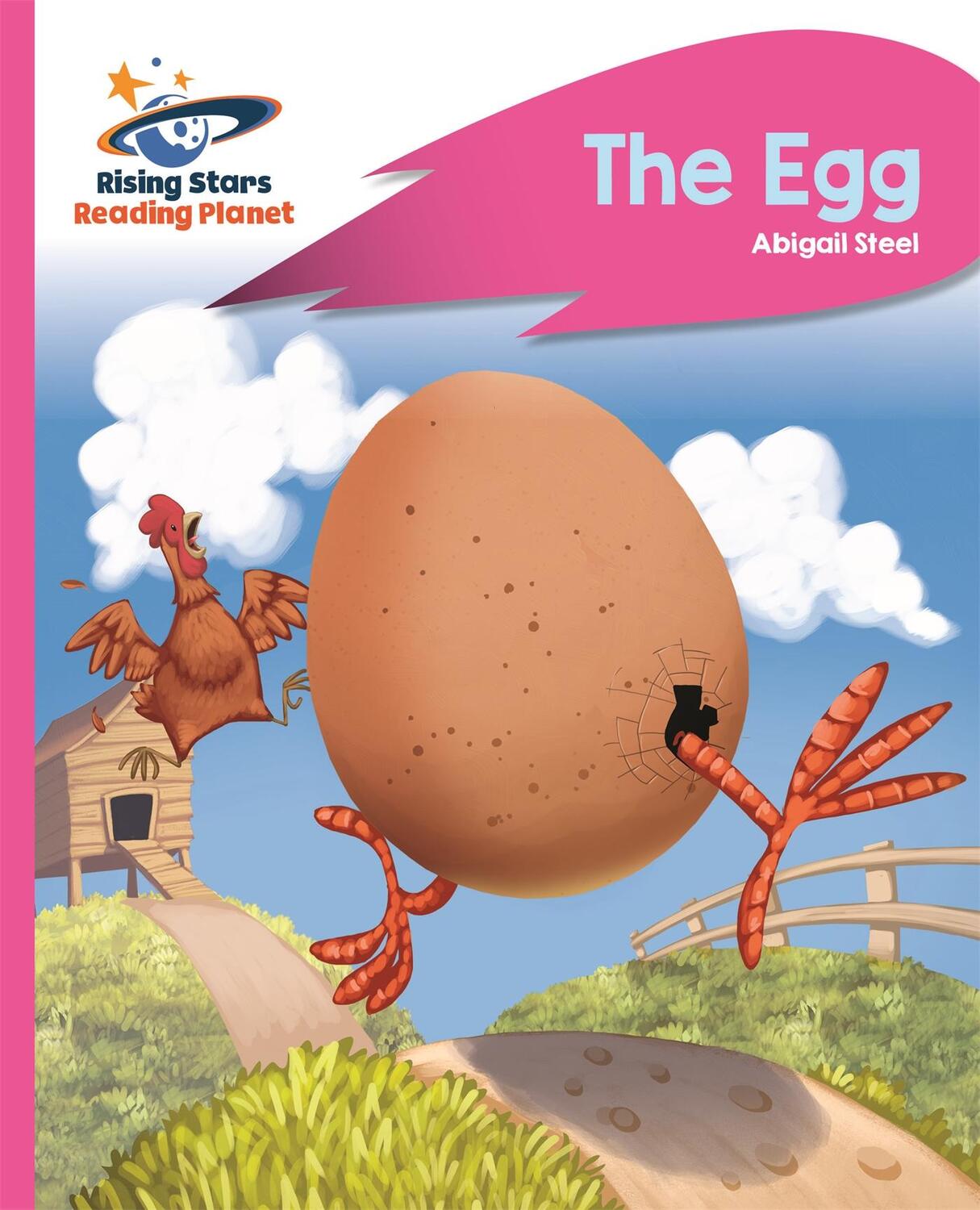 Cover: 9781471879913 | Reading Planet - The Egg - Pink B: Rocket Phonics | Abigail Steel
