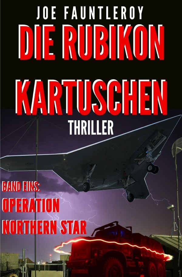 Cover: 9783737569965 | Die Rubikon-Kartuschen | Band 1: Operation Northern Star | Fauntleroy