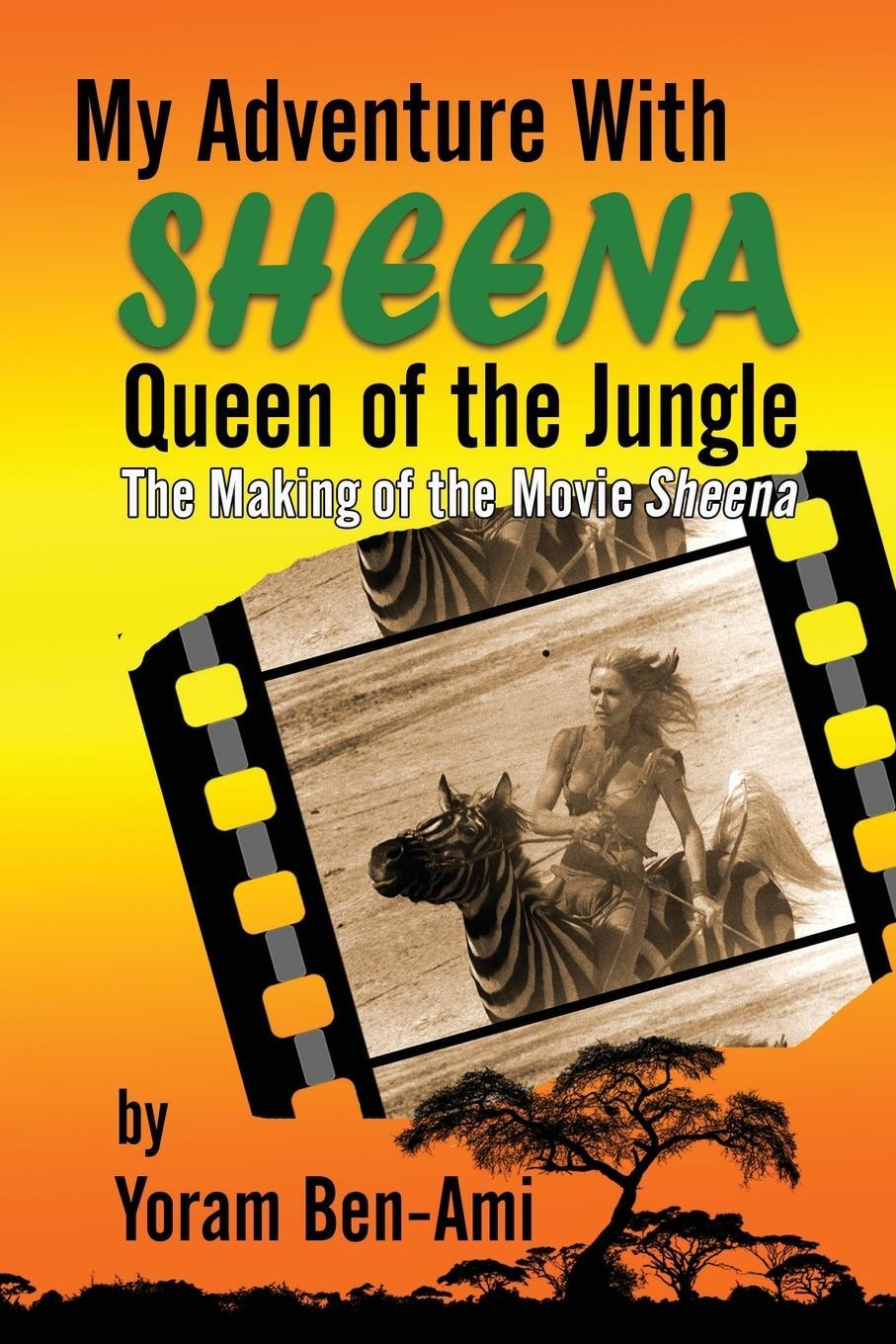 Cover: 9781629336886 | My Adventure With Sheena, Queen of the Jungle | Yoram Ben-Ami | Buch