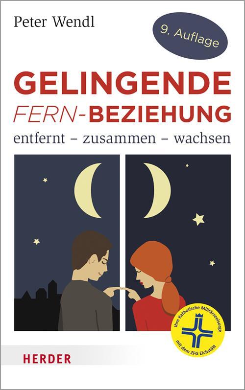 Cover: 9783451307379 | Gelingende Fern-Beziehung | Peter Wendl | Taschenbuch | Deutsch | 2013