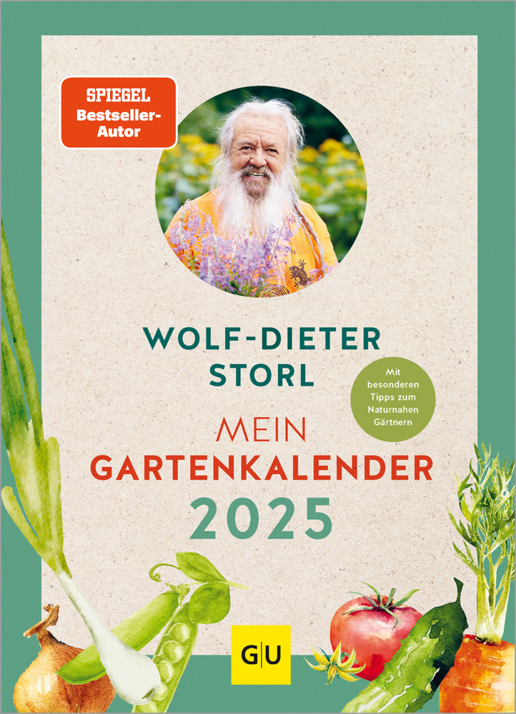 Cover: 9783833892448 | Mein Gartenkalender 2025 | Wolf-Dieter Storl | Buch | 224 S. | Deutsch