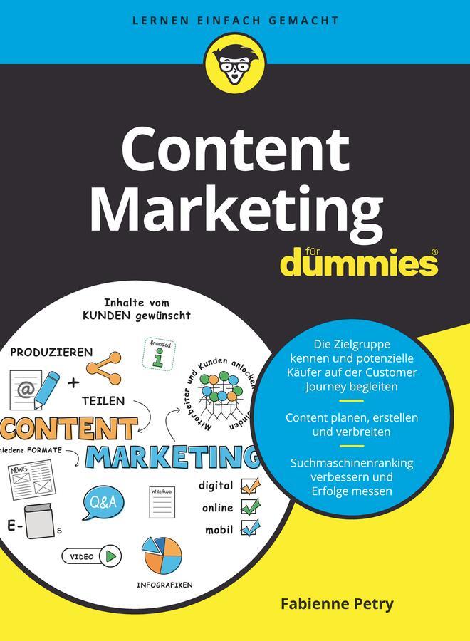 Cover: 9783527717804 | Content Marketing für Dummies | Fabienne Petry | Taschenbuch | 352 S.
