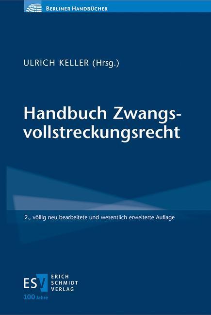 Cover: 9783503170883 | Handbuch Zwangsvollstreckungsrecht | Ulrich Keller | Buch | 1600 S.