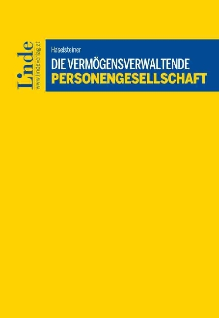 Cover: 9783707337075 | Die vermögensverwaltende Personengesellschaft | Katharina Haselsteiner