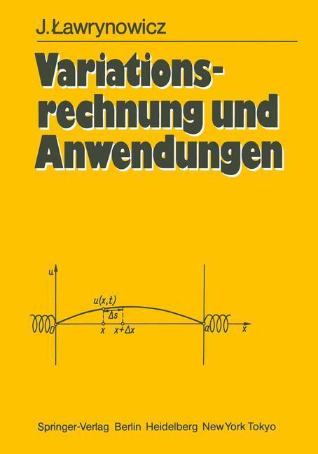 Cover: 9783540136323 | Variationsrechnung und Anwendungen | Julian Lawrynowicz | Taschenbuch