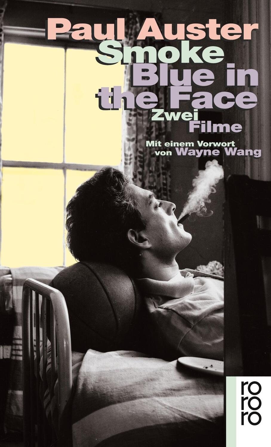 Cover: 9783499136665 | Smoke / Blue in the Face | Zwei Filme | Paul Auster | Taschenbuch