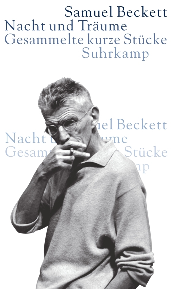Cover: 9783518424391 | Nacht und Träume | Gesammelte kurze Stücke | Samuel Beckett | Buch