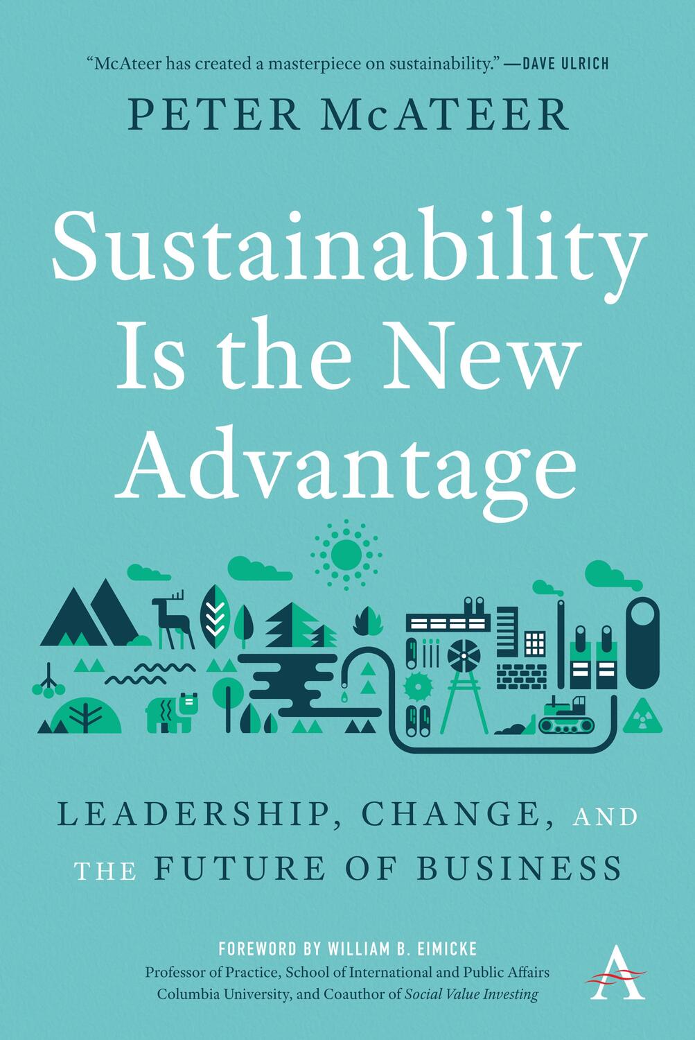 Cover: 9781783089468 | Sustainability Is the New Advantage | Peter McAteer | Buch | Englisch