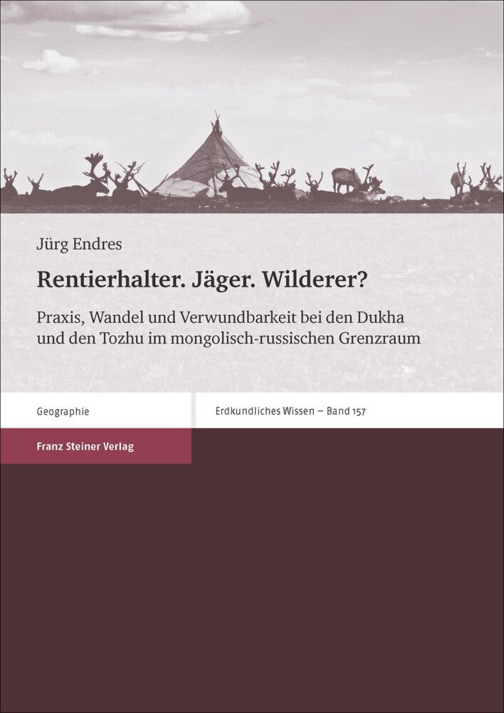 Cover: 9783515111409 | Rentierhalter. Jäger. Wilderer? | Jürg Endres | Taschenbuch | 452 S.