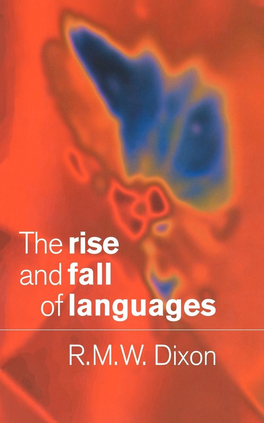 Cover: 9780521626545 | The Rise and Fall of Languages | R. M. W. Dixon (u. a.) | Taschenbuch