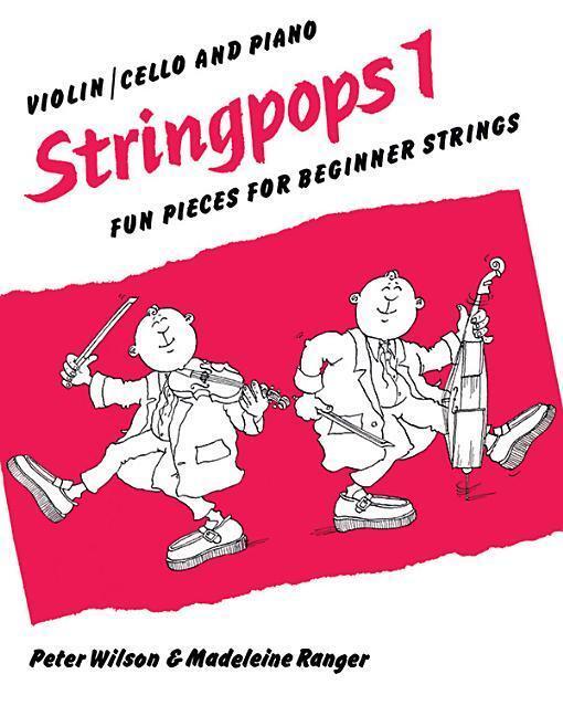 Cover: 9780571509843 | Stringpops 1: Fun Pieces for Absolute Beginners, Score | Peter Wilson