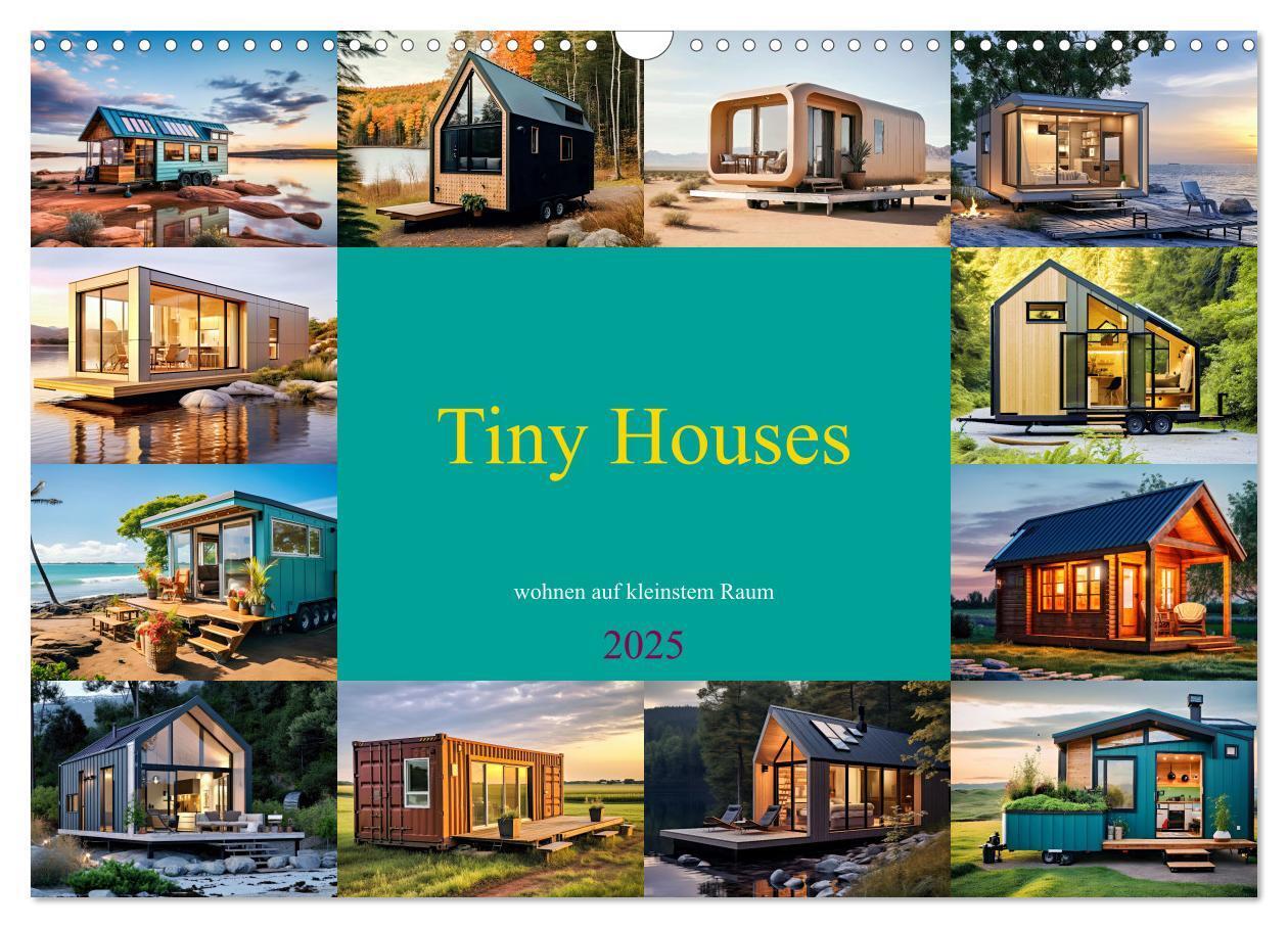 Cover: 9783383827334 | Tiny Houses - wohnen auf kleinstem Raum (Wandkalender 2025 DIN A3...