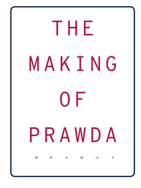 Cover: 9783954762828 | The Making Of Prawda | Jana Müller (u. a.) | Taschenbuch | Deutsch
