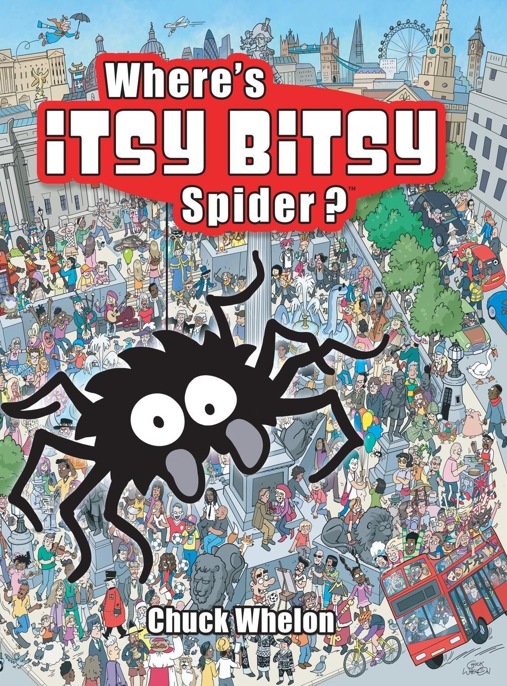 Cover: 9781735171753 | Where's Itsy Bitsy Spider? | Chuck Whelon | Buch | Englisch | 2022