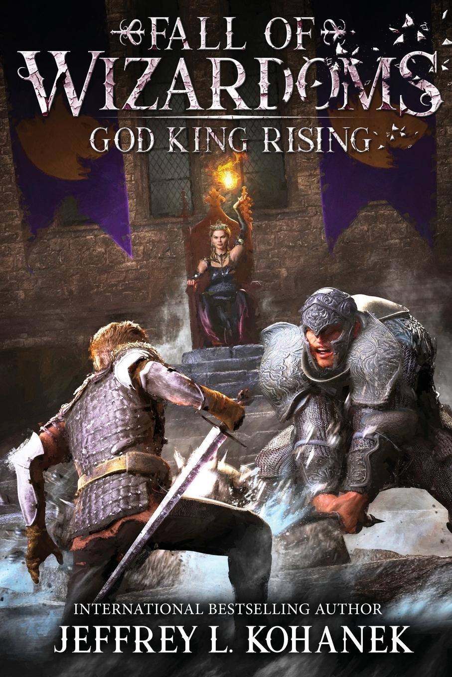 Cover: 9781949382297 | Wizardoms | God King Rising | Jeffrey L. Kohanek | Taschenbuch | 2021