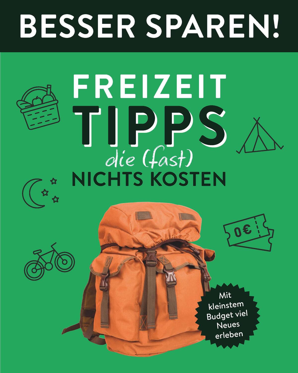 Cover: 9783625193586 | Freizeit-Tipps, die (fast) nichts kosten . Besser Sparen! | Buch