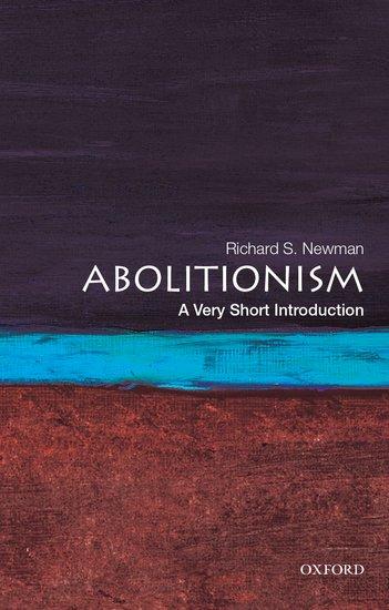 Cover: 9780190213220 | Abolitionism | A Very Short Introduction | Richard S Newman | Buch