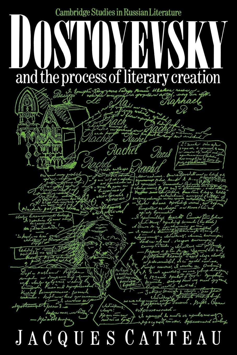 Cover: 9780521022781 | Dostoyevsky and the Process of Literary Creation | Jacques Catteau