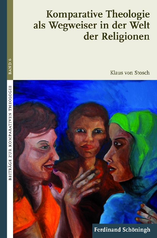 Cover: 9783506775375 | Komparative Theologie als Wegweiser in der Welt der Religionen | Buch