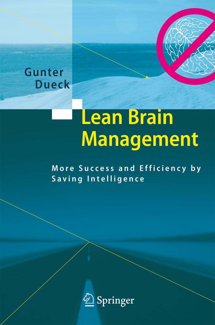 Cover: 9783642090912 | Lean Brain Management | Gunter Dueck | Taschenbuch | vii | Englisch